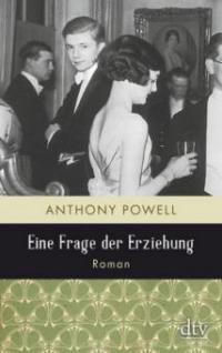 Eine Frage der Erziehung - Anthony Powell