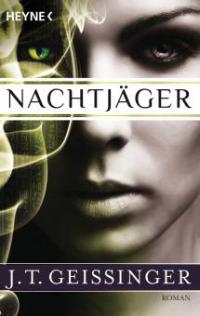 Nachtjäger - J. T. Geissinger