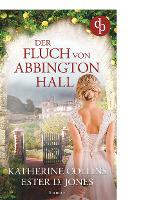 Der Fluch von Abbington Hall - Ester D. Jones, Katherine Collins