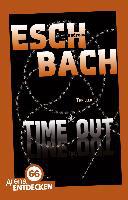 Time Out - Andreas Eschbach