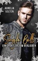Single Bells - Aurelia Velten