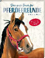 Das große Buch für Pferdefreunde - Karolin Leszinski