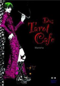 Das Tarot Cafe. Bd.1 - Sang-Sun Park