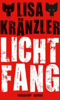 Lichtfang - Lisa Kränzler