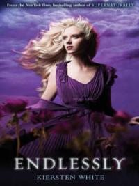 Endlessly - Kiersten White