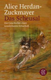 Das Scheusal - Alice Herdan-Zuckmayer