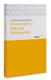 Erinnerungen an Rilke und Hoffmansthal - Carl Jacob Burckhardt