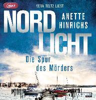 Nordlicht - Die Spur des Mörders - Anette Hinrichs