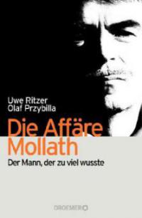 Die Affäre Mollath - Uwe Ritzer, Olaf Przybilla