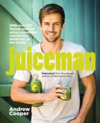 Juiceman - Andrew Cooper