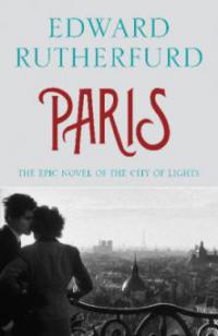 Paris, English edition - Edward Rutherfurd