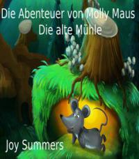 Die Abenteuer von Molly Maus - Joy Summers