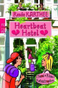 Heartbeat Hotel - Renée Karthee