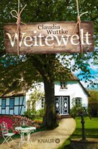 Weitewelt - Claudia Wuttke