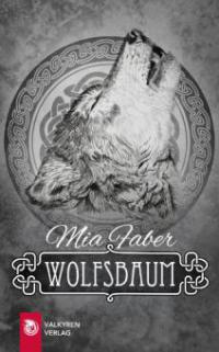 Wolfsbaum - Mia Faber