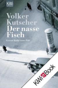 Der nasse Fisch - Volker Kutscher