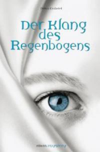 Der Klang des Regenbogens - Petra Gabriel