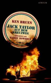 Jack Taylor auf dem Kreuzweg - Ken Bruen