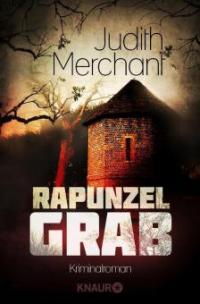 Rapunzelgrab - Judith Merchant