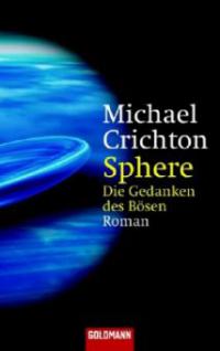 Sphere, Die Gedanken des Bösen - Michael Crichton