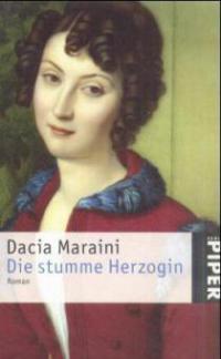 Die stumme Herzogin - Dacia Maraini