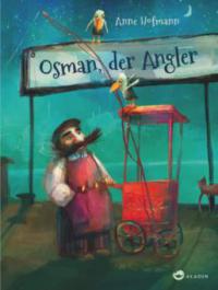 Osman, der Angler - Anne Hofmann