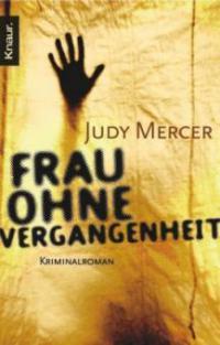 Frau ohne Vergangenheit - Judy Mercer