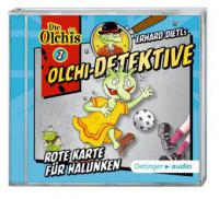 Olchi-Detektive - Rote Karte für Halunken, Audio-CD - Barbara Iland-Olschewski, Erhard Dietl