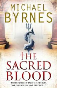 The Sacred Blood - Michael Byrnes