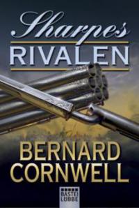 Sharpes Rivalen - Bernard Cornwell