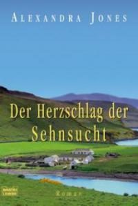 Der Herzschlag der Sehnsucht - Alexandra Jones