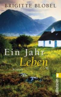 Ein Jahr Leben - Brigitte Blobel