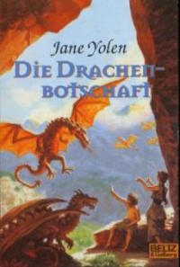 Drachenbotschaft - Jane Yolen