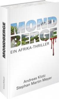 Mondberge - Andreas Klotz, Stephan Martin Meyer