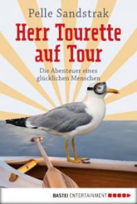 Herr Tourette auf Tour - Pelle Sandstrak