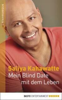 Mein Blind Date mit dem Leben - Saliya Kahawatte