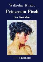 Prinzessin Fisch - Wilhelm Raabe