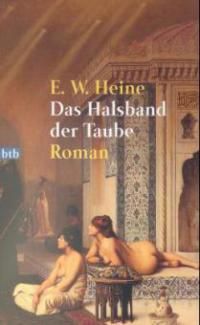 Das Halsband der Taube - Ernst W. Heine