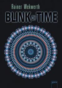 Blink of Time - Rainer Wekwerth