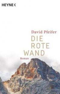 Die Rote Wand - David Pfeifer