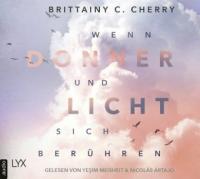 Wenn Donner und Licht sich berühren - Brittainy C. Cherry