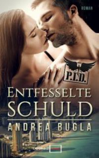 P.I.D. 3 - Entfesselte Schuld - Andrea Bugla