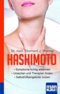 Hashimoto. Kompakt-Ratgeber - Eberhard J. Wormer