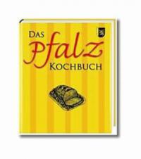 Das Pfalz Kochbuch - 