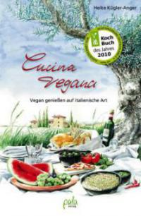 Cucina vegana - Heike Kügler-Anger
