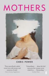 Mothers - Chris Power