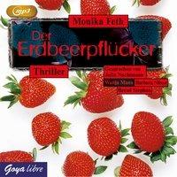 Der Erdbeerpflücker, 1 MP3-CD - Monika Feth