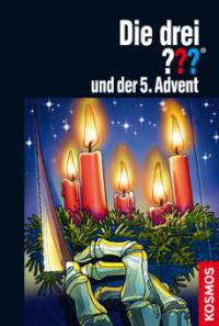 Die drei ??? und der 5. Advent (drei Fragezeichen) - André Minninger