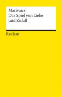 Das Spiel von Liebe und Zufall - Pierre C. de Chamblain de Marivaux