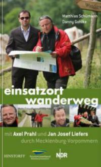 Einsatzort Wanderweg  mit Axel Prahl und Jan Josef Liefers durch Mecklenburg-Vorpommern - Matthias Schümann